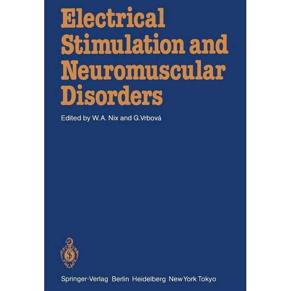 Electrical Stimulation and Neuromuscular Disorders, (Paperback)