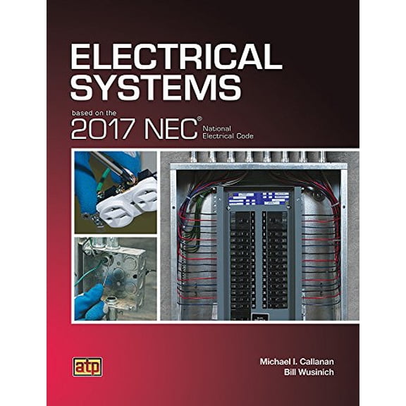 Pre-Owned Electrical Systems Based on the 2017 NEC® (Paperback) 0826920322 9780826920324