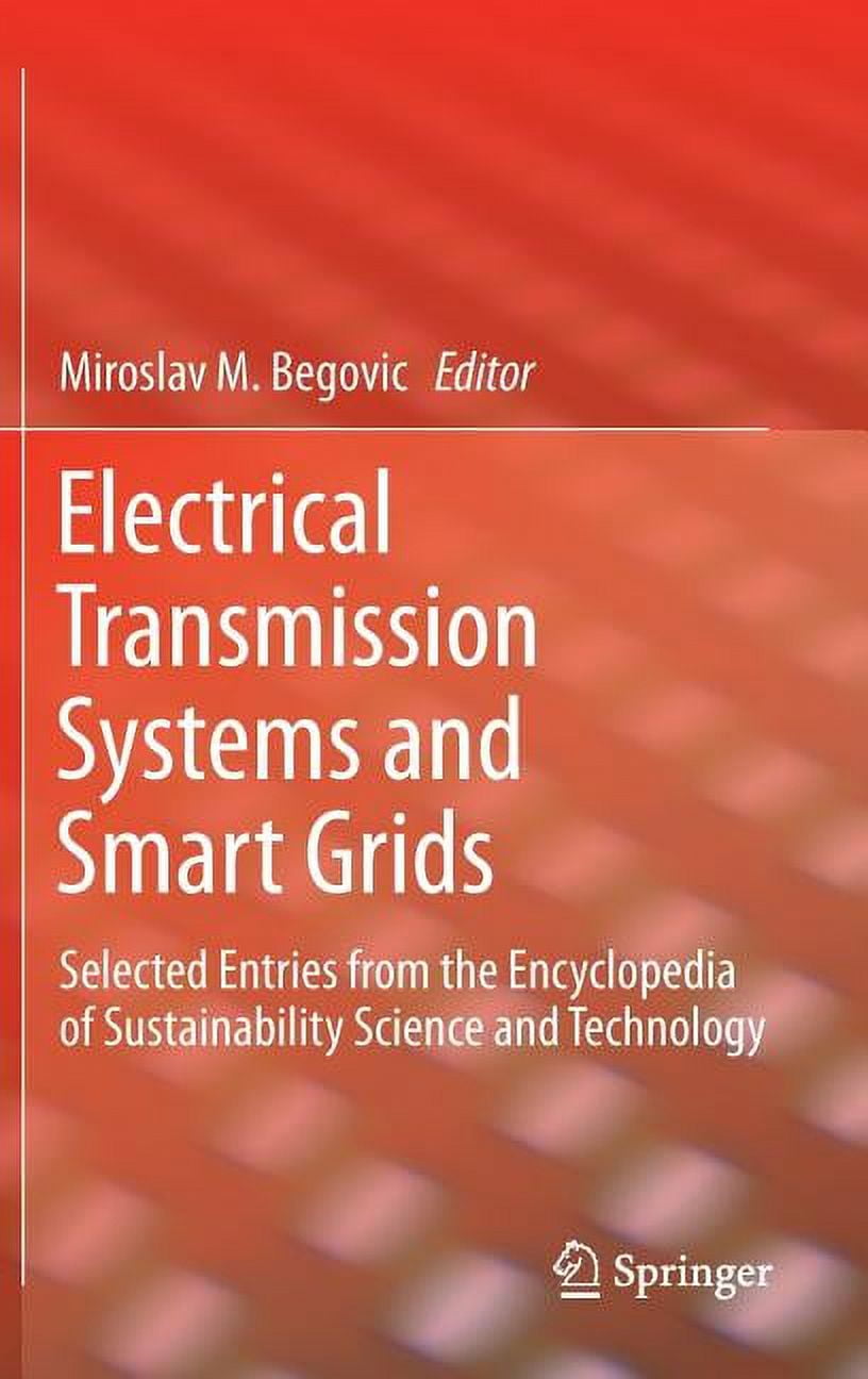 Electrical Transmission Systems and Smart Grids: Selected Entries from ...