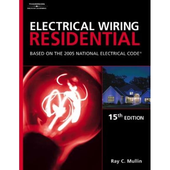 Pre-Owned Electrical Wiring Residential: Based On The 2005 National Electric Code (Paperback) 1401850197 9781401850197