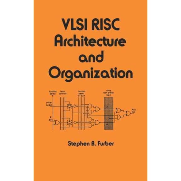 Pre-Owned Electrical and Computer Engineering VLSI RISC Architecture and Organization, Book 56, (Hardcover)