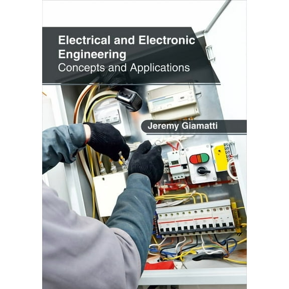 Electrical and Electronic Engineering: Concepts and Applications, (Hardcover)