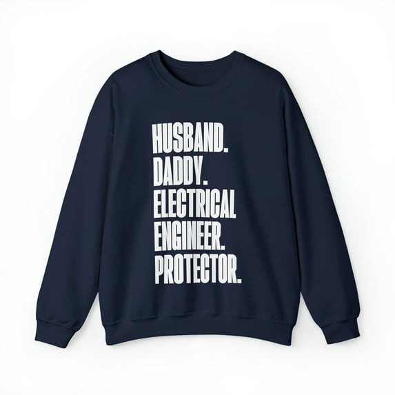 Electrical engineer Dad Fathers Day Birthday Sweatshirt, Gifts, Crewneck