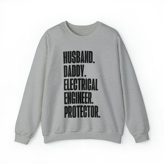 Electrical engineer Dad Fathers Day Birthday Sweatshirt, Gifts, Crewneck