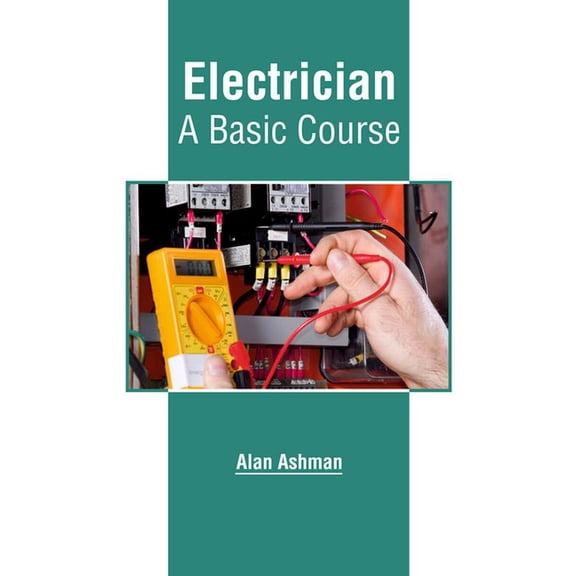 Electrician: A Basic Course, (Hardcover)