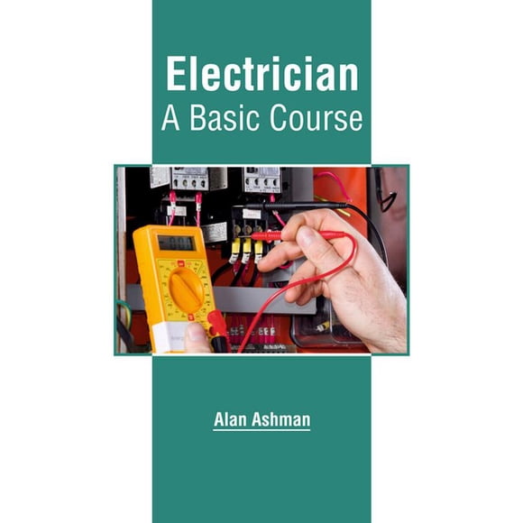 Electrician: A Basic Course, (Hardcover)