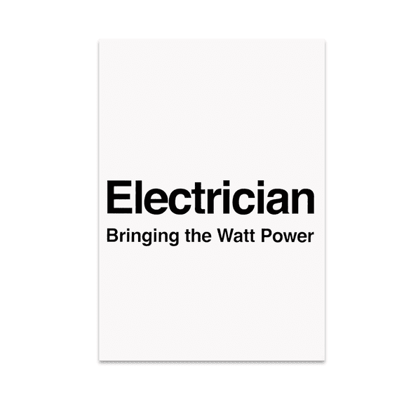 Electrician Bringing the Watt Power - Electrician Decor - 13x19 Poster Print