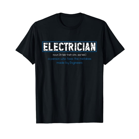 Electrician Definition - Funny Dictionary Gift T-Shirt