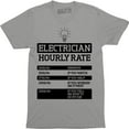 thumbnail image 1 of Electrician Hourly Rate - Funny Electrical Engineer Men's Gift T-Shirt, 1 of 4