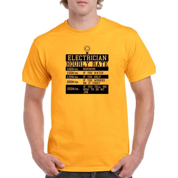 Electrician Hourly Rate T-Shirt Men -Smartprints Designs, Male XX-Large