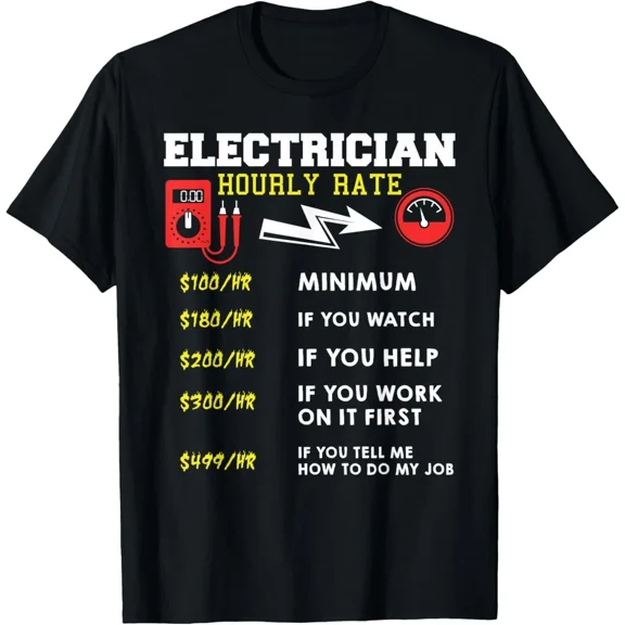 Electrician Humor Skilled Trade Worker Electrical Engineer Unisex T-Shirt, up to size 5XL