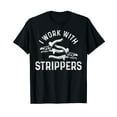 thumbnail image 1 of Electrician I Work With Strippers Funny Electrician Gift T-Shirt, 1 of 5