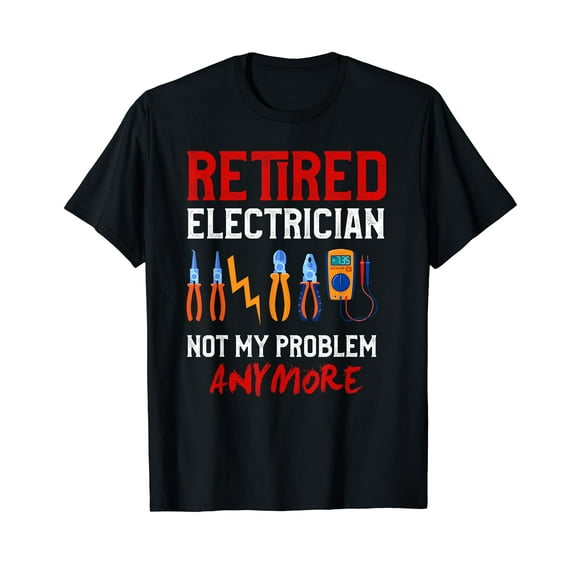 Electrician Retirement Gift Shirt Funny Retired Electrician T-Shirt