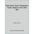 thumbnail image 1 of Pre-Owned Electrician's Exam Preparation Guide: Based on the 2005 NEC (Paperback) 1572181524 9781572181526, 1 of 1