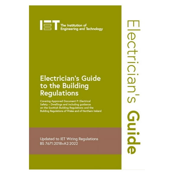 Electrical Regulations: Electrician's Guide to the Building Regulations (Other)