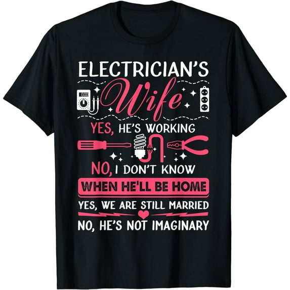 Electrician's Wife Funny Electrician Gift T-Shirt