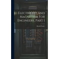thumbnail image 1 of Electricity And Magnetism For Engineers, Part 1 (Hardcover), 1 of 1