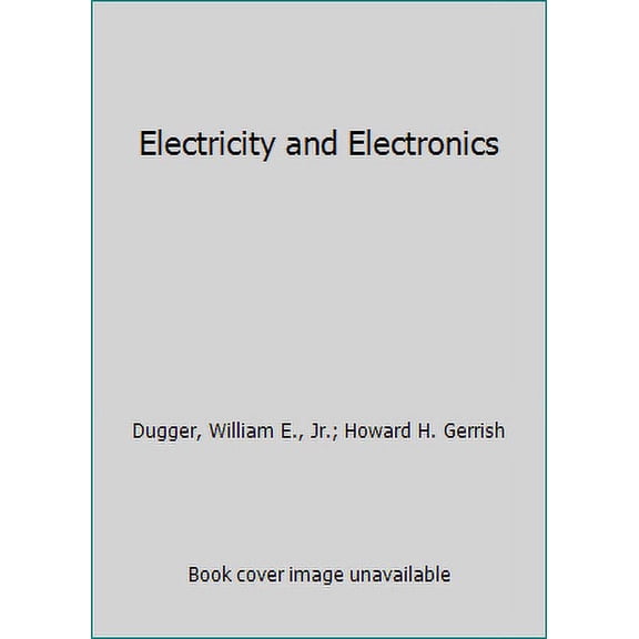 Pre-Owned Electricity and Electronics (Hardcover) 1566370787 9781566370783