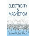 thumbnail image 1 of Pre-Owned Electricity and Magnetism Paperback Edson Ruther Peck ISBN 9780486493497, 1 of 1