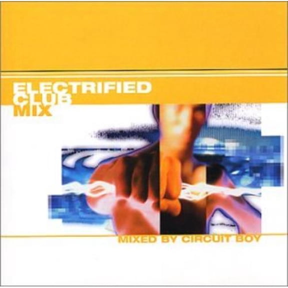 Circuit Boy Electrified Club Mix (CD)