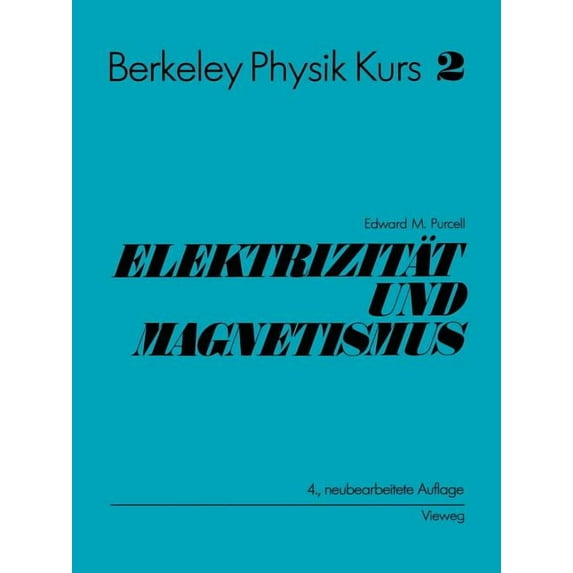 Electrizität Und Magnetismus, (Paperback)