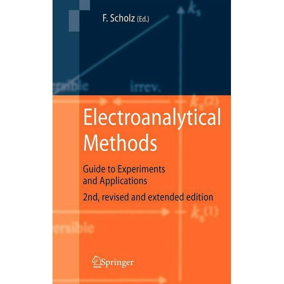 Electroanalytical Methods: Guide to Experiments and Applications, (Hardcover)