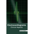 thumbnail image 1 of Electrocardiograms: Clinical Aspects, (Hardcover), 1 of 1