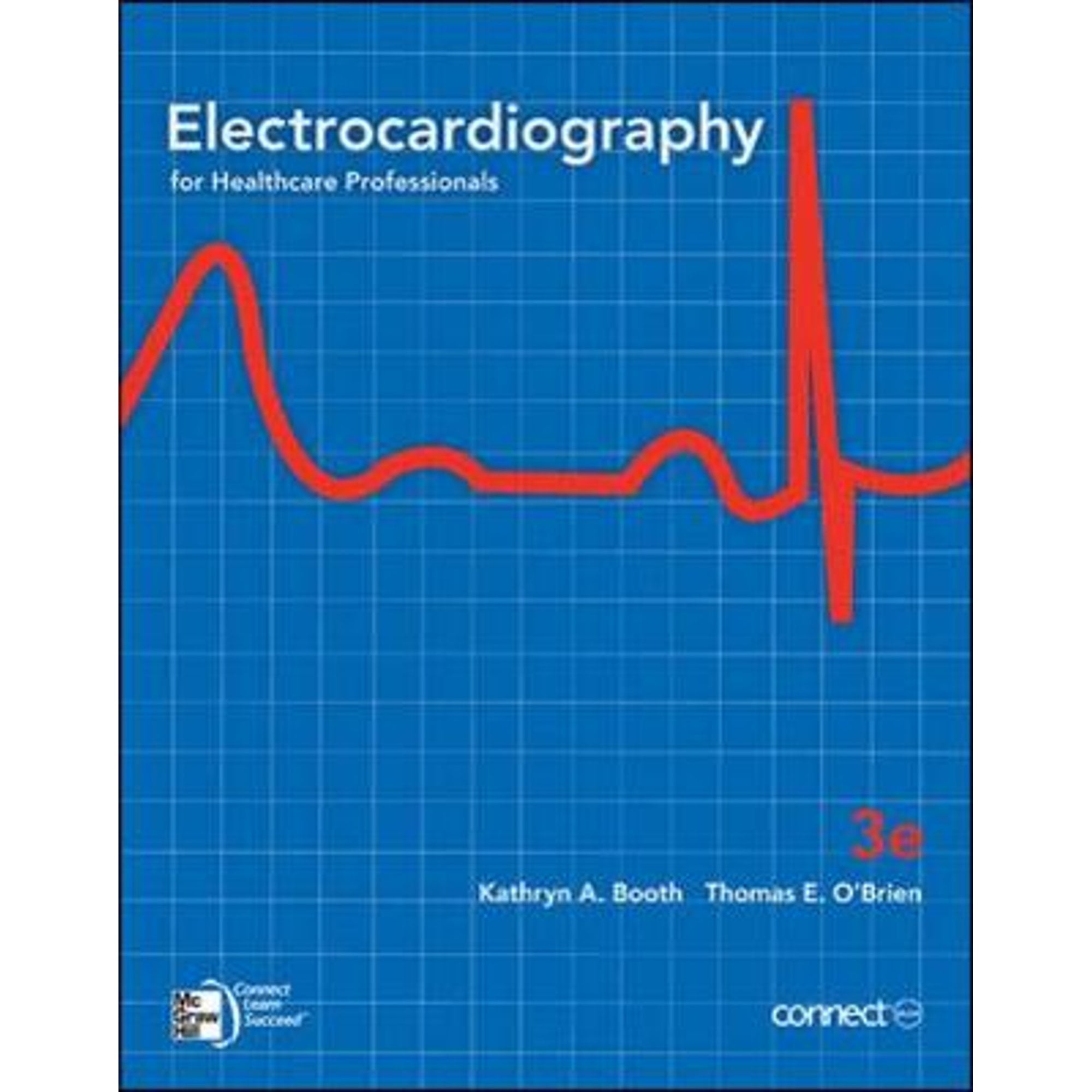 Electrocardiography for Healthcare Professionals (Paperback) by Kathryn Booth