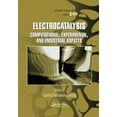 thumbnail image 1 of Electrocatalysis: Computational, Experimental, and Industrial Aspects, (Paperback), 1 of 1