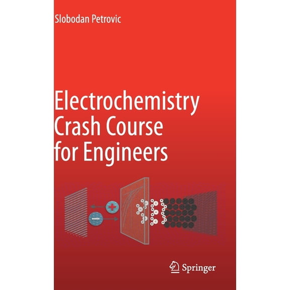 Electrochemistry Crash Course for Engineers, (Hardcover)