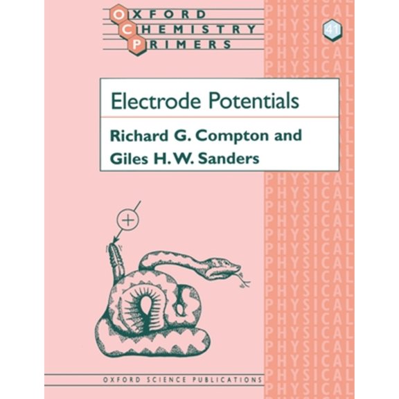 Pre-Owned Electrode Potentials (Oxford Chemistry Primers), 9780198556848, 0198556845, Paperback, 1 edition