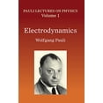 thumbnail image 1 of Pre-Owned Electrodynamics: Volume 1 of Pauli Lectures on Physics Volume 1 (Paperback) 0486414574 9780486414577, 1 of 1