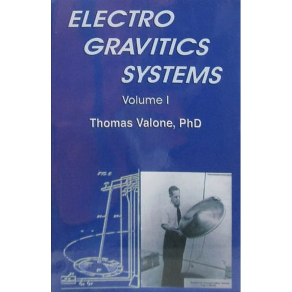 Pre-Owned Electrogravitics Systems: Reports on a New Propulsion Methodology (Paperback) 0964107007 9780964107007