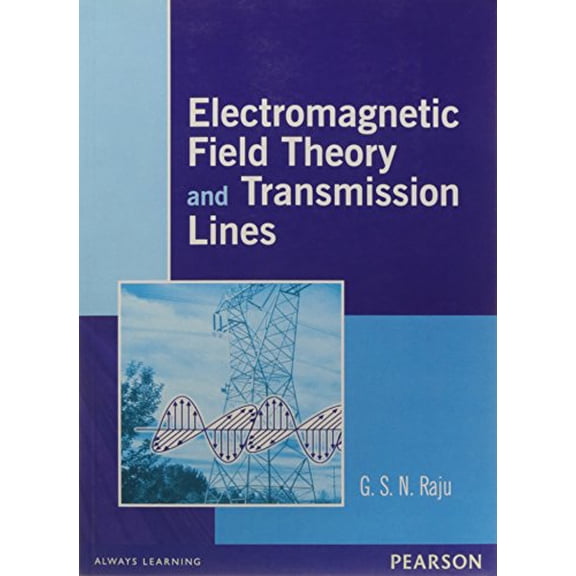 Electromagnetic Field Theory and Transmission Lines