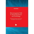 thumbnail image 1 of Electromagnetic Field in Advancing Science and Technology, (Hardcover), 1 of 1