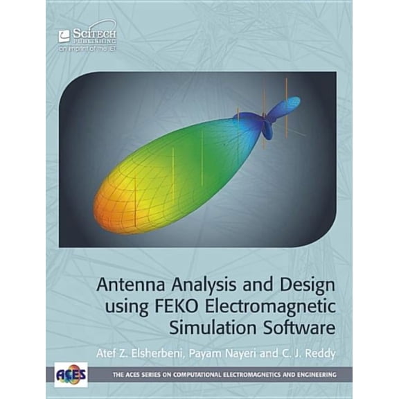 Electromagnetic Waves Antenna Analysis and Design Using FEKO Electromagnetic Simulation Software, (Hardcover)