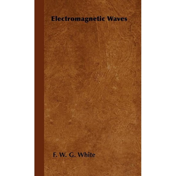 Electromagnetic Waves (Hardcover)