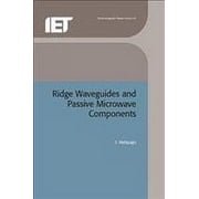 Electromagnetic Waves: Ridge Waveguides and Passive Microwave Components (Hardcover)