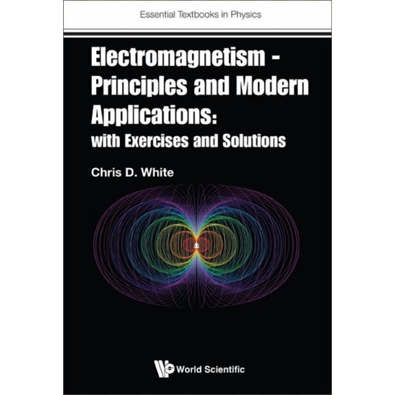 Electromagnetism for Modern Students, (Hardcover)