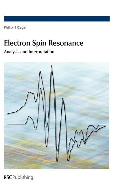 Electron Spin Resonance: Analysis and Interpretation, (Hardcover ...