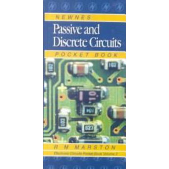 Pre-Owned Passive and Discrete Circuits (Volume 2) (Newnes Pocket Books, Volume 2) (Hardcover) 0750608579 9780750608572