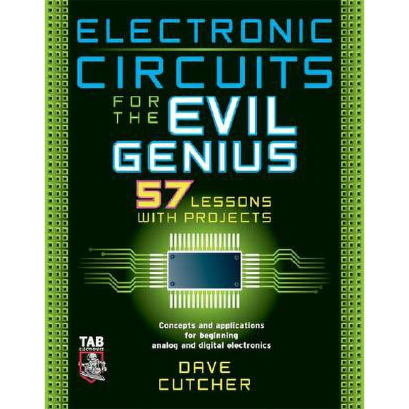 Pre-Owned Electronic Circuits for the Evil Genius Paperback