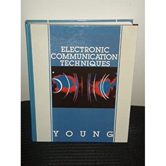 Pre-Owned Electronic Communication Techniques (Hardcover) 9780675202022