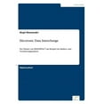 thumbnail image 1 of Electronic Data Interchange: Der Einsatz von EDI/EDIFACT am Beispiel des Banken- und Versicherungssektors, (Paperback), 1 of 1
