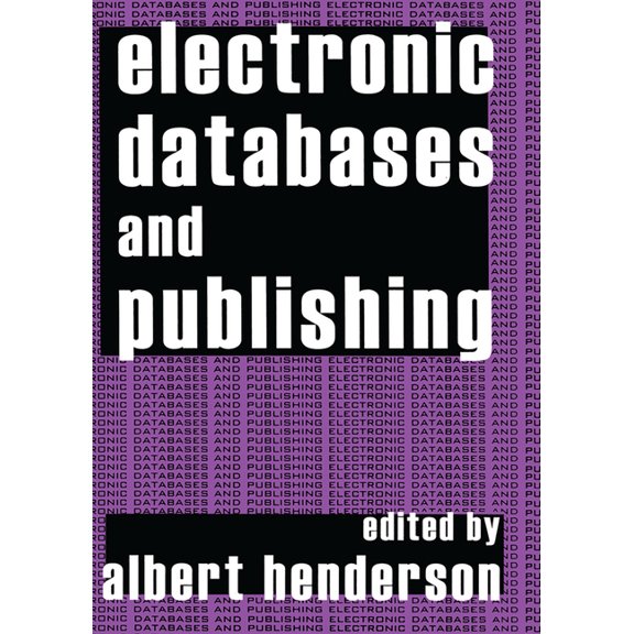 Electronic Databases and Publishing, (Paperback)