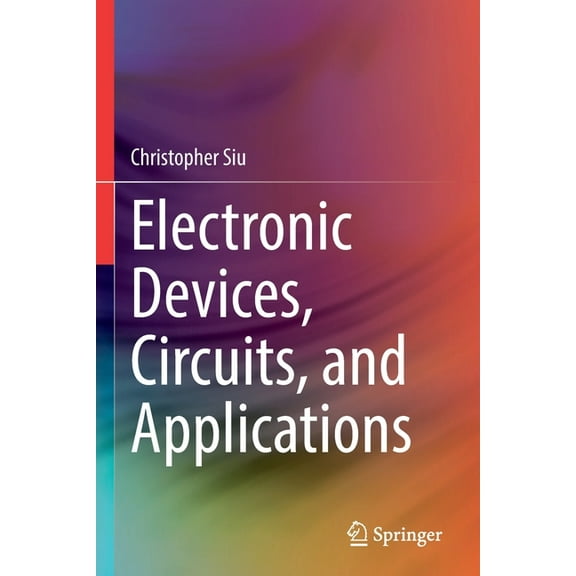 Electronic Devices, Circuits, and Applications, (Paperback)