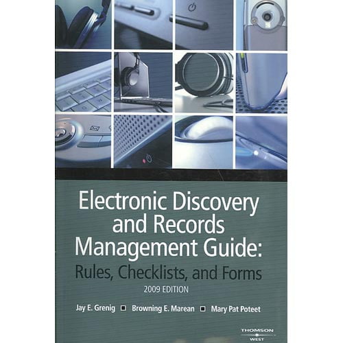Pre-Owned Electronic Discovery and Records Management Guide : Rules, Checklists and Forms (Paperback)