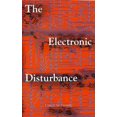 thumbnail image 1 of Pre-Owned The Electronic Disturbance (Paperback) 1570270066 9781570270062, 1 of 1