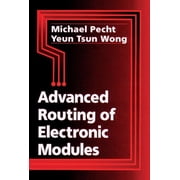 Electronic Packaging Advanced Routing of Electronic Modules, Book 2, Hardcover