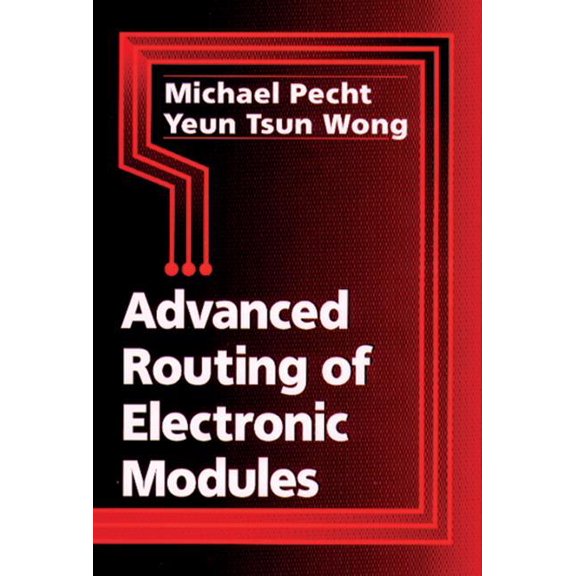 Electronic Packaging Advanced Routing of Electronic Modules, Book 2, (Hardcover)